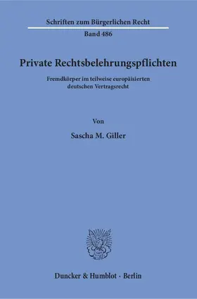 Giller | Private Rechtsbelehrungspflichten. | Buch | 978-3-428-15467-8 | www.sack.de