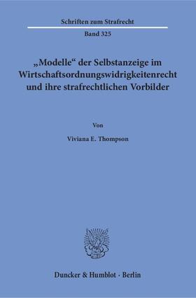 Thompson | Thompson, V: »Modelle« der Selbstanzeige im Wirtschaft | Buch | 978-3-428-15482-1 | sack.de