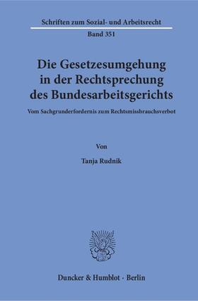 Rudnik | Rudnik, T: Gesetzesumgehung in der Rechtsprechung des Bundes | Buch | 978-3-428-15491-3 | sack.de