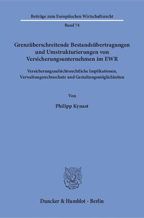 Kynast |  Kynast, P: Grenzüberschreitende Bestandsübertragungen und Um | Buch |  Sack Fachmedien