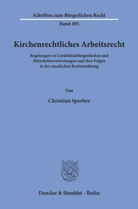 Sperber |  Kirchenrechtliches Arbeitsrecht. | Buch |  Sack Fachmedien