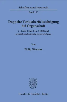 Niemann |  Doppelte Verlustberücksichtigung bei Organschaft. | Buch |  Sack Fachmedien