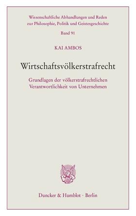 Ambos | Ambos, K: Wirtschaftsvölkerstrafrecht | Buch | 978-3-428-15515-6 | sack.de