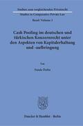 Özdin |  Özdin, F: Cash Pooling im deutschen und türkischen Konzernre | Buch |  Sack Fachmedien