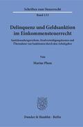 Plum |  Plum, M: Delinquenz und Geldsanktion im Einkommensteuerrecht | Buch |  Sack Fachmedien