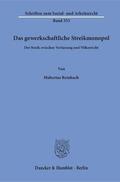 Reinbach |  Reinbach, H: Das gewerkschaftliche Streikmonopol | Buch |  Sack Fachmedien