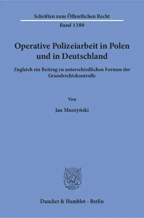Muszynski / Muszynski |  Operative Polizeiarbeit in Polen und in Deutschland | Buch |  Sack Fachmedien