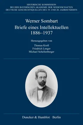 Sombart / Kroll / Lenger |  Briefe eines Intellektuellen 1886-1937. | Buch |  Sack Fachmedien