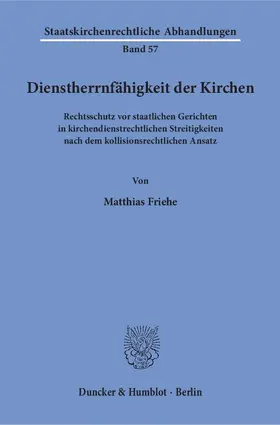 Friehe |  Dienstherrnfähigkeit der Kirchen | Buch |  Sack Fachmedien
