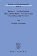 Merschmann |  Merschmann, A: Staatliche Information über lebensmittelrecht | Buch |  Sack Fachmedien
