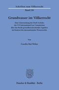 Weber |  Weber, C: Grundwasser im Völkerrecht | Buch |  Sack Fachmedien