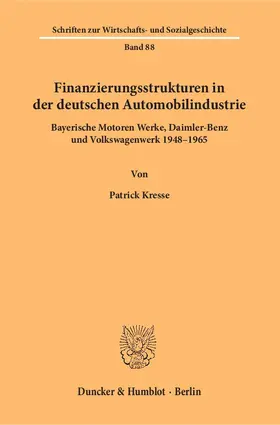 Kresse |  Finanzierungsstrukturen in der deutschen Automobilindustrie | Buch |  Sack Fachmedien