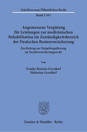 Brosius-Gersdorf / Gersdorf | Brosius-Gersdorf, F: Angemessene Vergütung für Leistungen zu | Buch | 978-3-428-15594-1 | sack.de