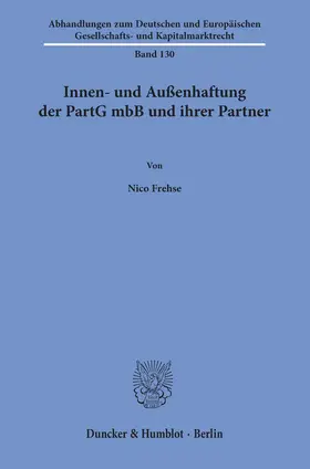 Frehse |  Innen- und Außenhaftung der PartG mbB und ihrer Partner | Buch |  Sack Fachmedien