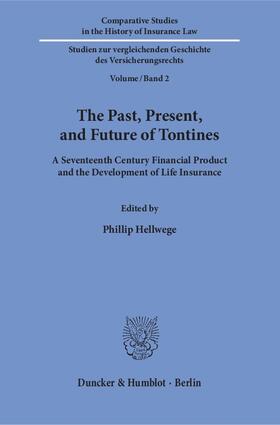 Hellwege | The Past, Present, and Future of Tontines | Buch | 978-3-428-15615-3 | sack.de