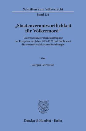 Petrossian | Petrossian, G: »Staatenverantwortlichkeit für Völkermord« | Buch | 978-3-428-15628-3 | sack.de