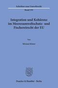 Köster |  Köster, M: Integration und Kohärenz im Meeresumweltschutz- u | Buch |  Sack Fachmedien