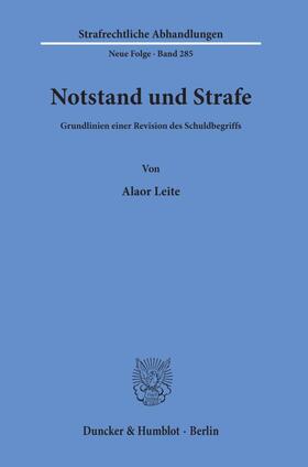Leite | Leite, A: Notstand und Strafe | Buch | 978-3-428-15640-5 | sack.de