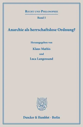 Mathis / Langensand |  Anarchie als herrschaftslose Ordnung? | Buch |  Sack Fachmedien