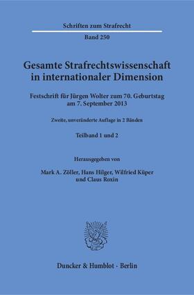 Zöller / Hilger / Küper | Gesamte Strafrechtswissenschaft in internationaler Dimension | Buch | 978-3-428-15674-0 | sack.de