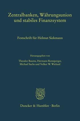Baums / Remsperger / Sachs |  Zentralbanken, Währungsunion und stabiles Finanzsystem | Buch |  Sack Fachmedien