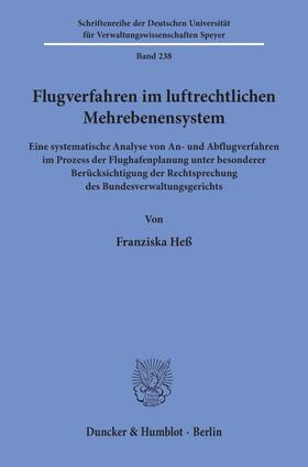 Heß | Heß, F: Flugverfahren im luftrechtlichen Mehrebenensystem | Buch | 978-3-428-15696-2 | sack.de