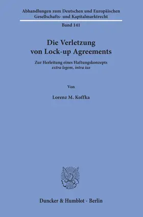 Koffka |  Die Verletzung von Lock-up Agreements | Buch |  Sack Fachmedien