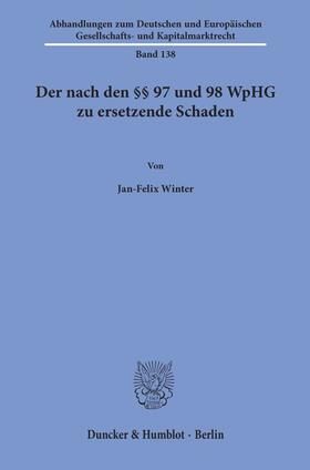 Winter |  Winter, J: Der nach den §§ 97 und 98 WpHG zu ersetzende | Buch |  Sack Fachmedien