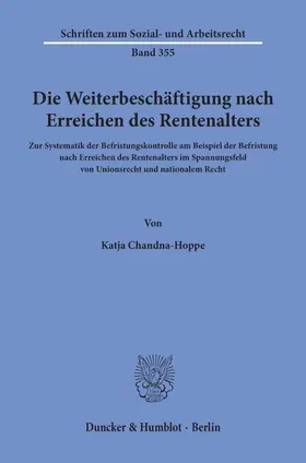 Chandna-Hoppe |  Die Weiterbeschäftigung nach Erreichen des Rentenalters. | Buch |  Sack Fachmedien