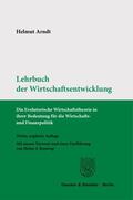 Arndt |  Lehrbuch der Wirtschaftsentwicklung. | Buch |  Sack Fachmedien