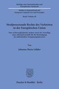 Göhler |  Göhler, J: Strafprozessuale Rechte des Verletzten in der Eur | Buch |  Sack Fachmedien