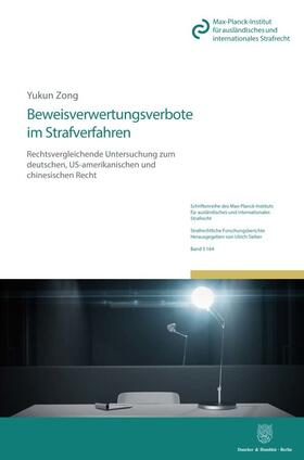 Zong | Zong, Y: Beweisverwertungsverbote im Strafverfahren | Buch | 978-3-428-15741-9 | sack.de