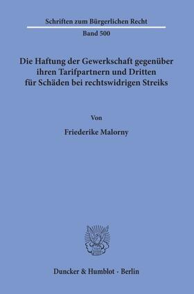 Malorny | Malorny, F: Haftung der Gewerkschaft gegenüber ihren Tarifpa | Buch | 978-3-428-15745-7 | sack.de