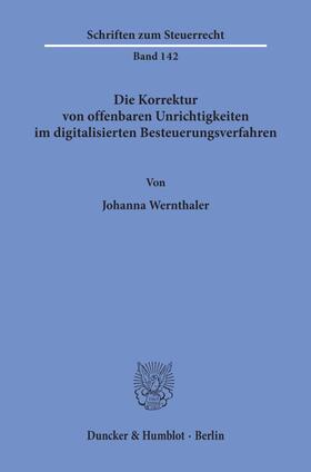 Wernthaler | Wernthaler, J: Korrektur von offenbaren Unrichtigkeiten im d | Buch | 978-3-428-15752-5 | sack.de