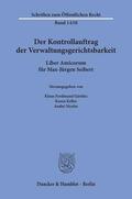 Gärditz / Keller / Niesler |  Der Kontrollauftrag der Verwaltungsgerichtsbarkeit. | Buch |  Sack Fachmedien