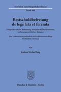Berg |  Restschuldbefreiung de lege lata et ferenda. | Buch |  Sack Fachmedien