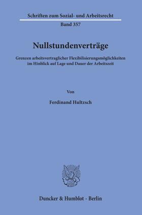 Hultzsch | Hultzsch, F: Nullstundenverträge. | Buch | 978-3-428-15789-1 | sack.de