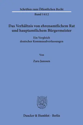 Janssen |  Das Verhältnis von ehrenamtlichem Rat und hauptamtlichem Bürgermeister | Buch |  Sack Fachmedien