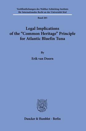 Doorn | Legal Implications of the »Common Heritage« Principle for Atlantic Bluefin Tuna | Buch | 978-3-428-15833-1 | sack.de