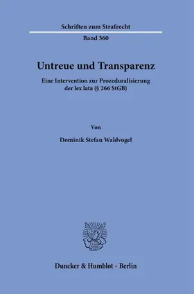 Waldvogel |  Untreue und Transparenz. | Buch |  Sack Fachmedien