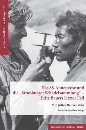 Reitzenstein | Das SS-Ahnenerbe und die »Straßburger Schädelsammlung« - Fritz Bauers letzter Fall. | Buch | 978-3-428-15857-7 | sack.de