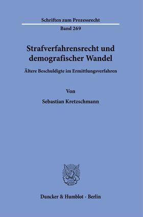 Kretzschmann | Strafverfahrensrecht und demografischer Wandel | Buch | sack.de