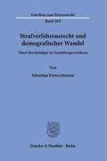 Kretzschmann |  Strafverfahrensrecht und demografischer Wandel | Buch |  Sack Fachmedien
