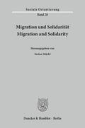 Mückl |  Migration und Solidarität / Migration and Solidarity. | Buch |  Sack Fachmedien