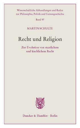Schulte | Schulte, M: Recht und Religion | Buch | 978-3-428-15889-8 | sack.de