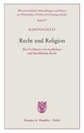 Schulte |  Schulte, M: Recht und Religion | Buch |  Sack Fachmedien