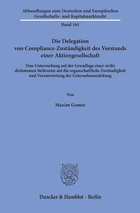 Gomer | Die Delegation von Compliance-Zuständigkeit des Vorstands einer Aktiengesellschaft. | Buch | 978-3-428-15897-3 | sack.de