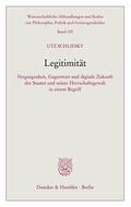 Schliesky |  Schliesky, U: Legitimität. | Buch |  Sack Fachmedien