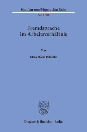 Pototzky | Pototzky, K: Fremdsprache im Arbeitsverhältnis. | Buch | 978-3-428-15901-7 | sack.de