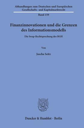 Seitz |  Finanzinnovationen und die Grenzen des Informationsmodells | Buch |  Sack Fachmedien